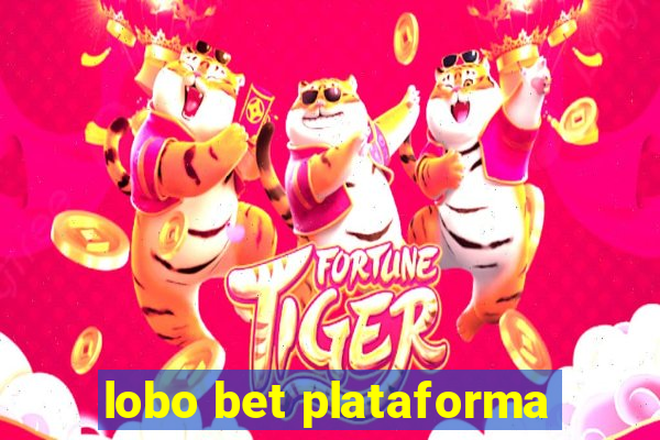 lobo bet plataforma